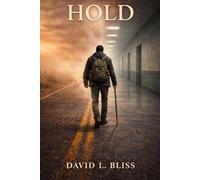 Hold: A Caleb Ward Novel - Book 2 (The Caleb Ward Novels)