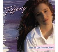 Hold an Old Friend's Hand by Tiffany (1990) Audio CD