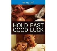 Hold Fast, Good Luck [USA] [Blu-ray]