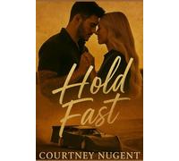 Hold Fast: Love Like This Leaves Tire Marks