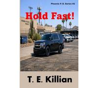 Hold Fast! (Phoenix P.D. Series)