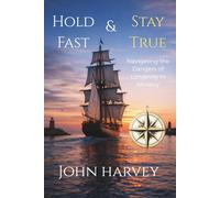 Hold Fast & Stay True: Navigating the Dangers of Longevity in Ministry