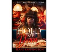 Hold Me Down: “If You For Me. Be For Me”
