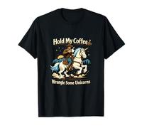 Hold My Coffee Wrangle Algunos Unicornios Cowboy Camiseta