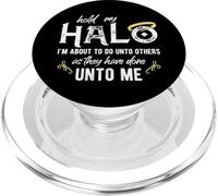 Hold My Halo I'm About To Do Unto Others Bible Faith Quote PopSockets PopGrip para MagSafe