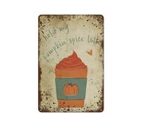 Hold My Pumpkin Spice Latte, Arte de pared de Halloween de moda, Otoño lindo, Hola otoño, Decoración de arte de pared divertida para el hogar, Idea personalizada, Lata de metal vintage Denoter para