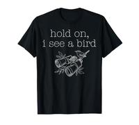 Hold On I See A Bird - Binoculares y bocetos de Arte Lineal de pájaros Camiseta