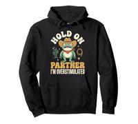 Hold On Partner I'm Overstimulated Introvertido Rana Sudadera con Capucha
