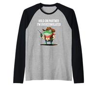 Hold On Partner I'm Overstimulated Rana Vaquera Humor Meme Camiseta Manga Raglan