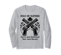 Hold On Partner Sign You've Just Buttered Your Last Biscuit Manga Larga