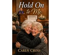 Hold On to Me
