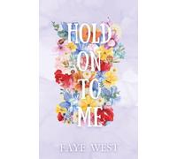 Hold On to Me