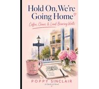 Hold On, We’re Going Home: Coffee, Chaos & Load-Bearing Walls