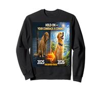 Hold on Your Come Back is Coming 2025 a 2026 Dog Hope Gift Sudadera