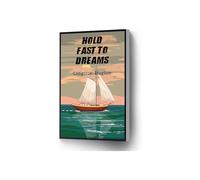Hold Onto Your Dreams Quote Canvas, Seascape Wall Art for Inspirational Home or Office(Framed,12x18inch(30x45cm))