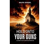 Hold Onto Your Gun: The Journey of Unity, Sacrifice & Determination
