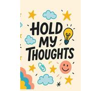 "Hold That Thought!"