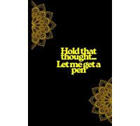 Hold that thought...let me get a pen.