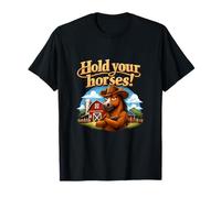 Hold Your Horses Country Farm Juego de Palabras con gráfico Occidental Camiseta