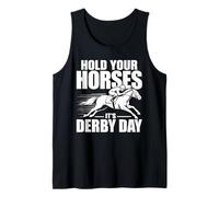 Hold Your Horses Derby Day, Carreras de Caballos, Jinete Ecuestre Camiseta sin Mangas