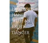 Holding Hands with an Exotic Dancer