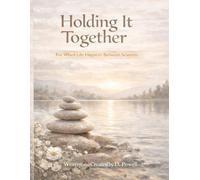 Holding It Together: For When Life Happens Between Sessions (Sand Edition) (The Holding It Together Collection)