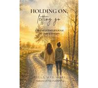 Holding On, Letting Go