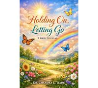 Holding On, Letting Go