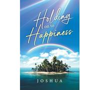 Holding On to Happiness