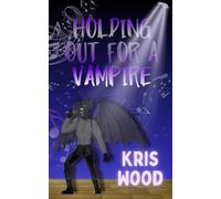 Holding Out For a Vampire