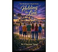 Holding the Line (Breakwater Beach Series)