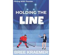 Holding the Line (Flirting with Thunder)