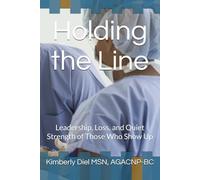 Holding the Line: Leadership, Loss, and Quiet Strength of Those Who Show Up