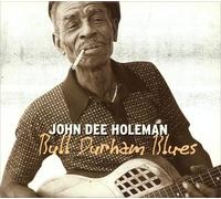 Holeman John Dee - Bull Durham Blues