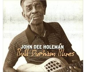 Holeman John Dee - Bull Durham Blues