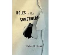 Holes In The Somewhere