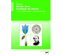 Holger Seipel Arbeitsheft Gärtner/-innen Grundlagen der Botanik: 1 (Tapa blanda)