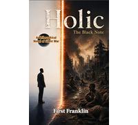 Holic: The Black Note - A Philosophical Novel of Silent War