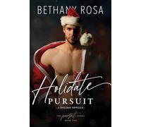 Holidate Pursuit: A Fake Fiance, Holiday Novella: 2