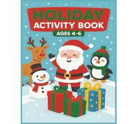 Holiday Activity Book for Kids Ages 4-6: Coloring, Mazes, Matching Games, Counting, Word Searches & More!