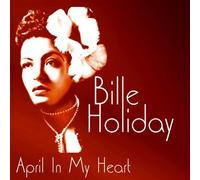 Holiday,Billie - April in My Heart [Import]