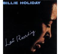 Holiday, Billie - Last Recording