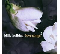 Holiday, Billie - Love Songs 2 [Import]