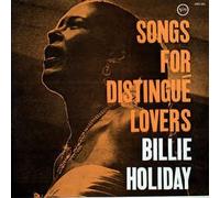 HOLIDAY, BILLIE - SONGS FOR DISTINGUE LOVERS : 180 GRAM VI