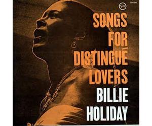 HOLIDAY, BILLIE - SONGS FOR DISTINGUE LOVERS : 180 GRAM VI