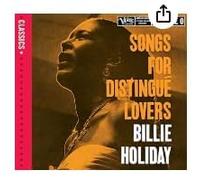 Holiday, Billie - Songs for Distinigué Lovers