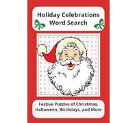 Holiday Celebrations Word Search: Festive Puzzles of Christmas, Halloween, Birthdays, and More
