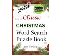 Holiday Christmas Word Search for Adults & Seniors - Relaxing Large Print Puzzles,Classic Christmas Word Search for Seniors: 2000 Festive Holiday ... & Seniors - Faith, Joy & Festive Fun! (Large