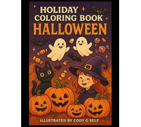 Holiday coloring book Halloween: 100 page, coloring book, for ages 4-10