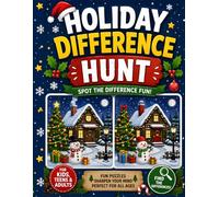 HOLIDAY DIFFERENCE HUNT SPOT THE DIFFERENCE : Christmas Edition: GIFT FOR CHRISTMAS/ Brain Games for kids and Adults / Christmas Spot the Difference Adventures Puzzle Book